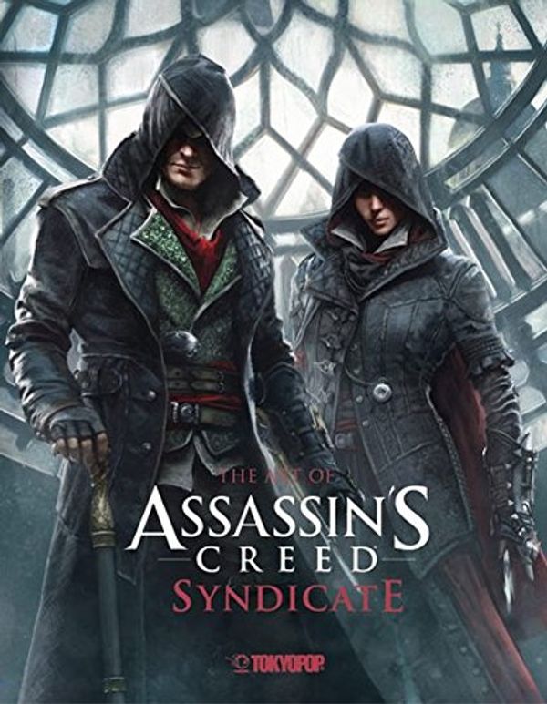 Cover Art for 9783842022966, Assassin's Creed®: The Art of Assassin`s Creed® Syndicate by Paul Davies