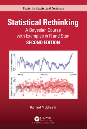 Cover Art for 9780367139919, Statistical Rethinking: A Bayesian Course with Examples in R and STAN (Chapman & Hall/CRC Texts in Statistical Science) by Richard McElreath