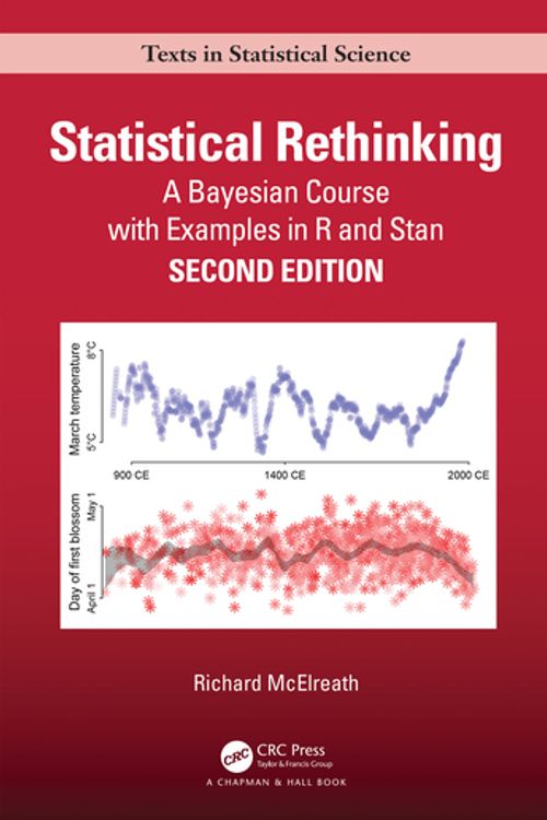 Cover Art for 9780367139919, Statistical Rethinking: A Bayesian Course with Examples in R and STAN (Chapman & Hall/CRC Texts in Statistical Science) by Richard McElreath