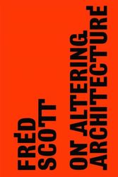 Cover Art for 9780415317528, On Altering Architecture by Fred Scott