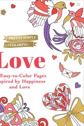 Cover Art for 9781507221587, Pretty Simple Coloring: Love by Adams Media