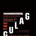 Cover Art for B019TL8JNK, The Gulag Archipelago, Volume 2: An Experiment in Literary Investigation, 1918-1956 (P.S.) by Aleksandr I. Solzhenitsyn (2007-08-07) by 