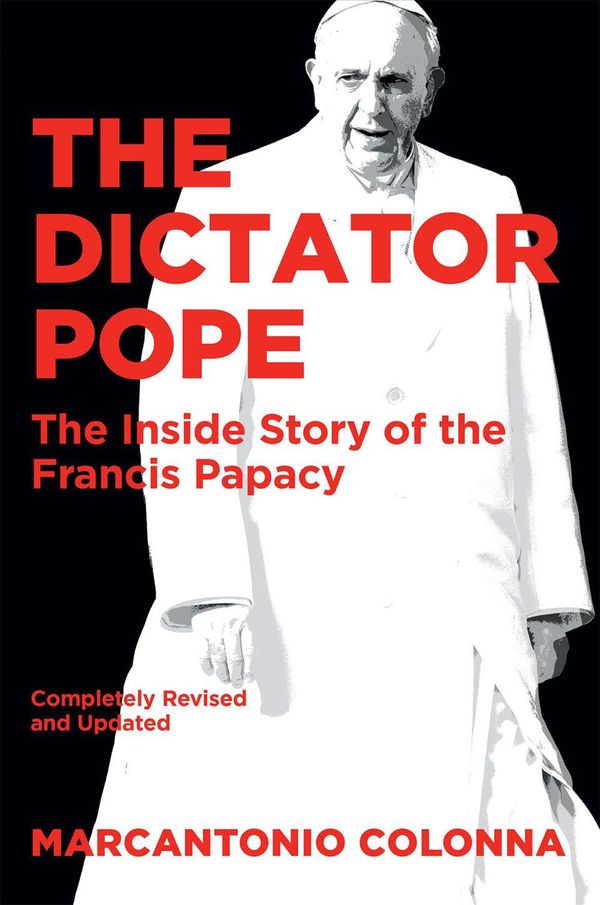 Cover Art for 9781621578321, The Dictator Pope by Marcantonio Colonna