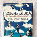 Cover Art for 9781856191975, Voltaire's Bastards by John Ralston Saul