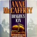 Cover Art for 9780345461988, Dragon's Kin by Anne McCaffrey, Todd J. McCaffrey
