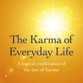 Cover Art for 9781780998732, The Karma of Everyday Life by David Lacey