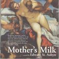 Cover Art for 9781890447427, Mother's Milk by St. Aubyn, Edward