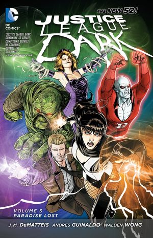 Cover Art for 9781401250072, Justice League Dark Vol. 5 by Jm DeMatteis