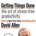 Cover Art for 9780349408941, Getting Things Done: The Art of Stress-free Productivity by David Allen