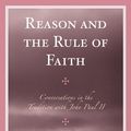 Cover Art for 9781461664444, Reason and the Rule of Faith by Christopher J. Thompson