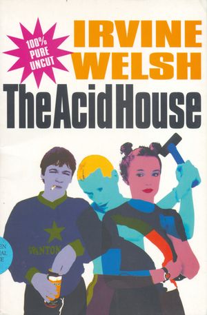 Cover Art for 9780413724205, Acid House by Irvine Welsh