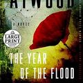 Cover Art for 9780739328507, The Year of the Flood by Margaret Atwood