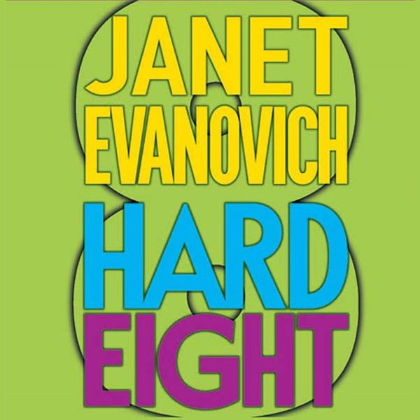 Cover Art for 9781593970666, Hard Eight by Janet Evanovich
