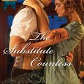 Cover Art for 9781488783166, The Substitute Countess by Lyn Stone