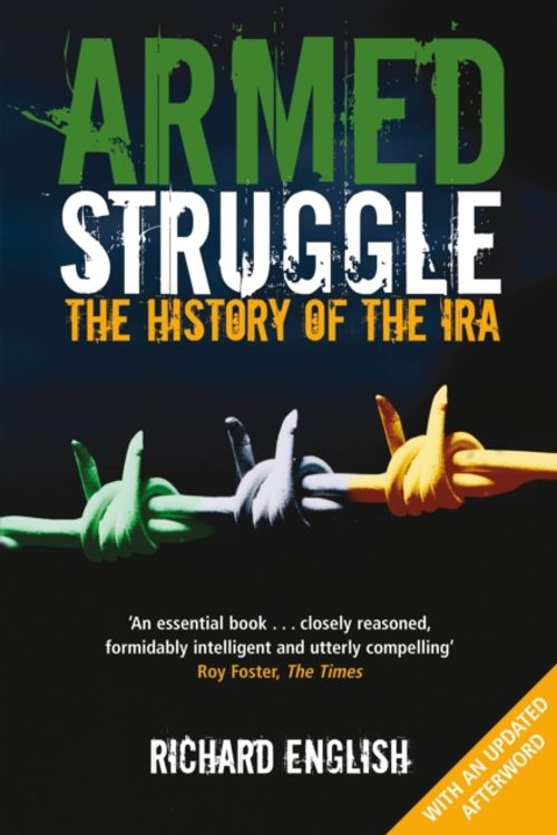Cover Art for 9781447212492, Armed Struggle by Richard English