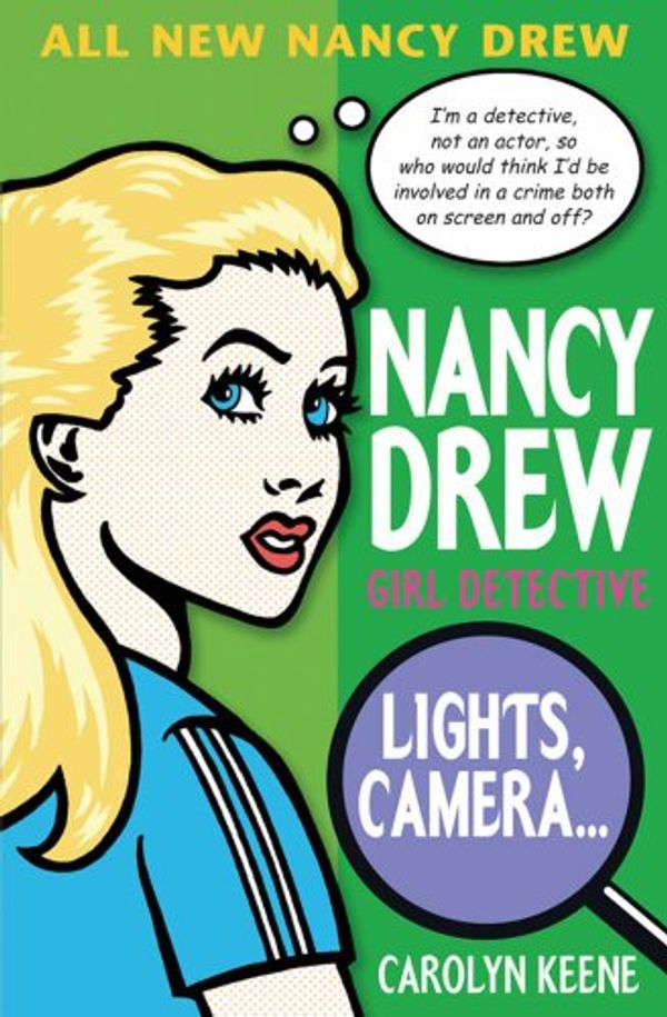 Cover Art for 9781416904106, Lights, Camera... (Nancy Drew) by Carolyn Keene
