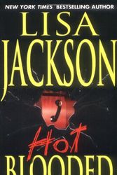 Cover Art for 9780821768419, Hot Blooded (Zebra Romantic Suspense) by Lisa Jackson