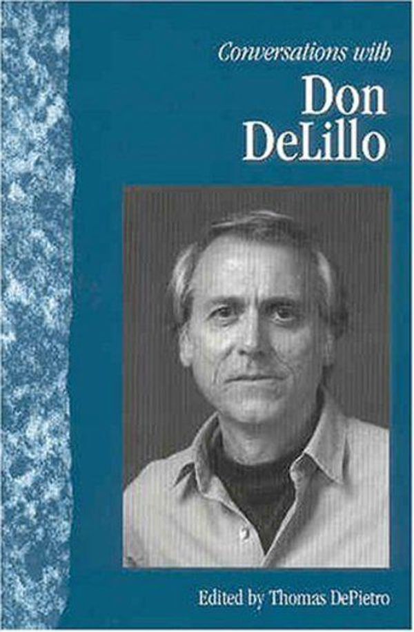 Cover Art for 9781578067046, Conversations with Don Delillo by Thomas  DePietro