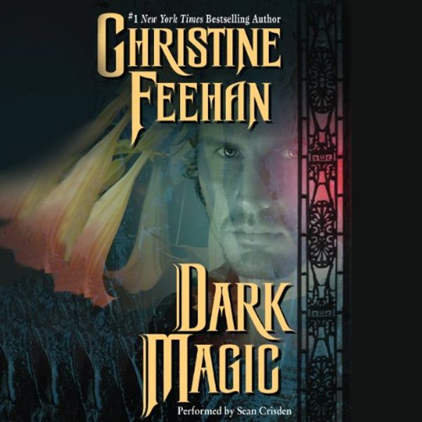 Cover Art for 9781482989885, Dark Magic by Christine Feehan