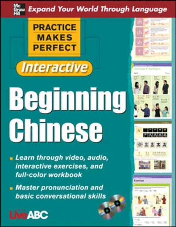 Cover Art for 9780071604123, Practice Makes Perfect Interactive Beginning Chinese [With 2 CDROMs] by Live ABC