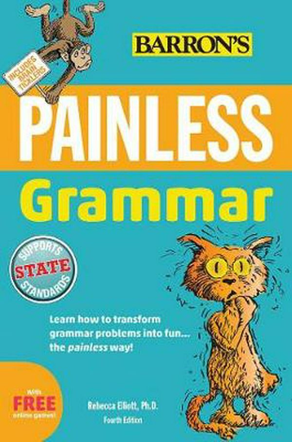 Cover Art for 9781438007748, Painless Grammar (Painless Series) by Elliott Ph.D., Rebecca