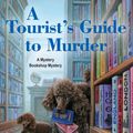 Cover Art for 9781496728951, A Tourist's Guide to Murder by V.m. Burns