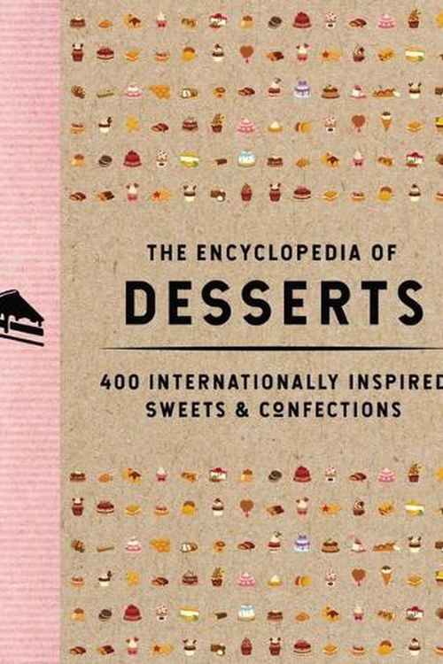 Cover Art for 9781646434107, The Encyclopedia of Desserts by The Coastal Kitchen