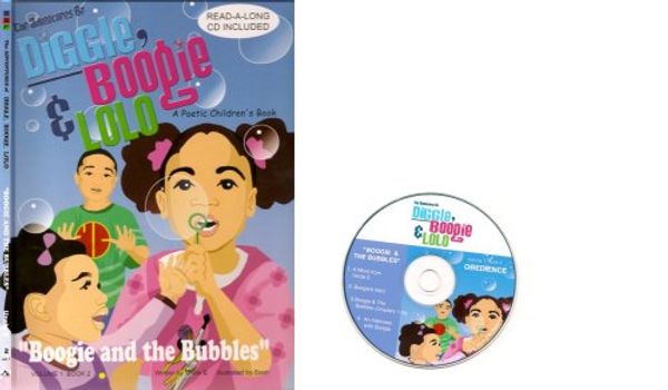 Cover Art for 9780980132229, The ADVENTURES of Diggle, Boogie and Lolo : Boogie and the Bubbles by Uncle E