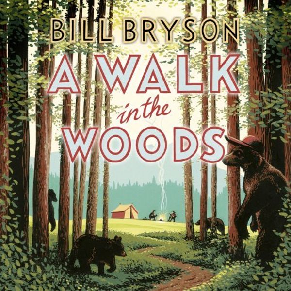 Cover Art for B01N40LAFC, A Walk in the Woods: Abridged by Bill Bryson (2004-05-17) by Bill Bryson