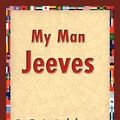 Cover Art for 9781421833910, My Man Jeeves by P. G. Wodehouse