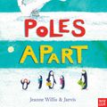 Cover Art for 9780857634924, Poles Apart by Jeanne Willis, illustrated by Peter Jarvis