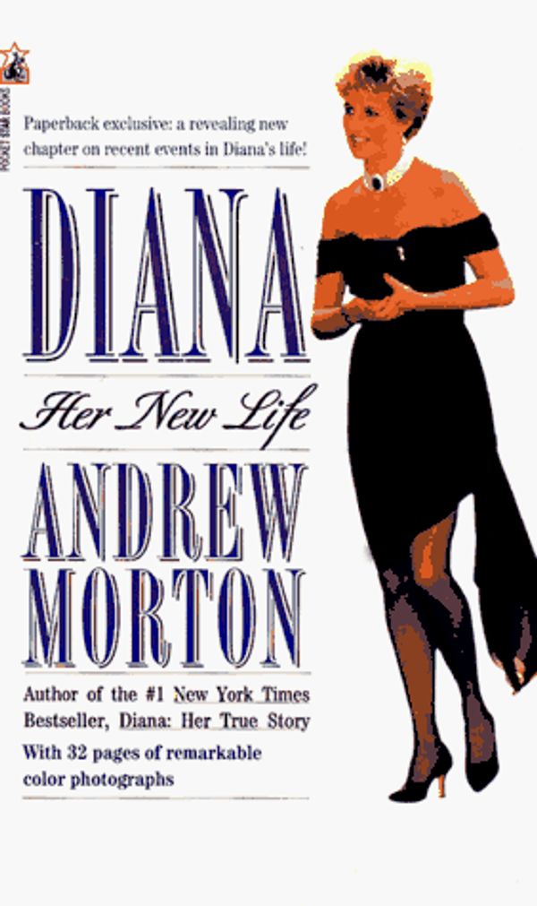 Cover Art for 9780671533984, Diana, Her New Life by Andrew Morton