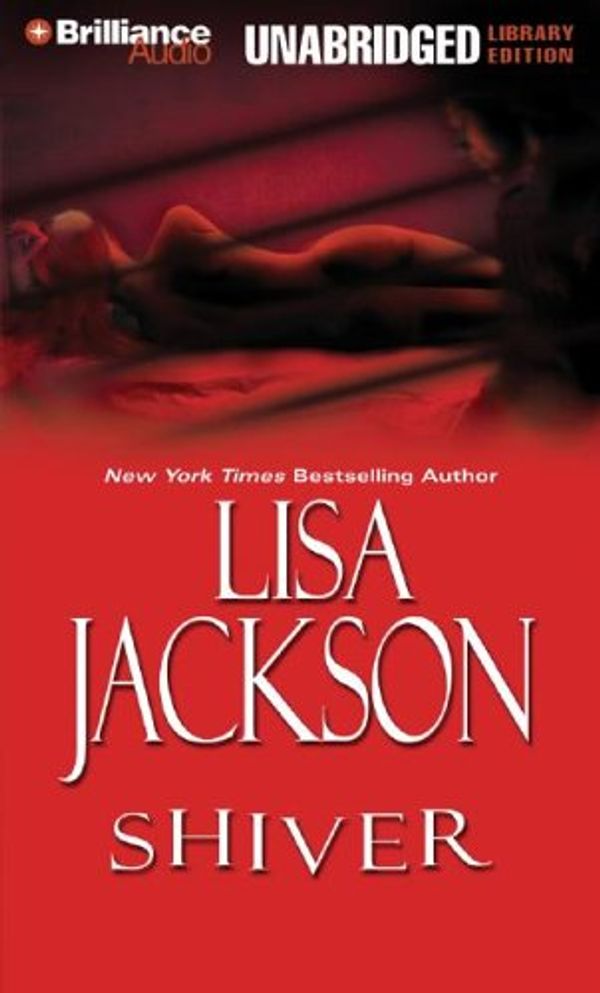 Cover Art for 9781423315049, Shiver by Lisa Jackson