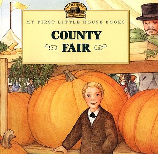 Cover Art for 9780613114431, County Fair: Adapted from the Little House Books by Laura Ingalls Wilder by Wilder, Laura Ingalls