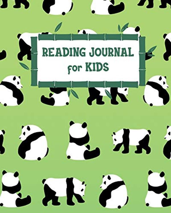 Cover Art for 9781078222778, Reading Journal for Kids: Cute, Panda Reading Log for Children - Your Kids Can Keep Track of All the Books They Read - 8x10 with 100 Pages with Reading Review on Each Page by Matilda Boyd