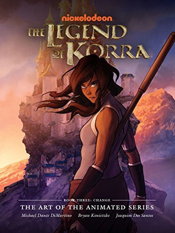 Cover Art for B00PYYY08K, The Legend of Korra: The Art of the Animated Series Book Three: Change by Konietzko Dimartino, Bryan Konietzko