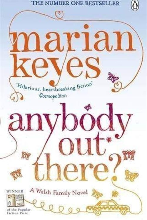 Cover Art for B00DO93OZW, Anybody Out There by Keyes, Marian Re-issue Edition (2012) by Marian Keyes