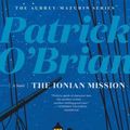 Cover Art for 9780393881745, The Ionian Mission (Aubrey/Maturin Novels) by O'Brian, Patrick