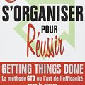 Cover Art for 9782848992099, S'organiser pour Réussir : Getting Things Done (méthode GTD) by David Allen