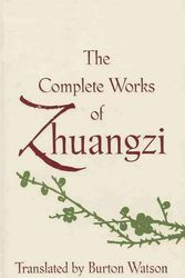 Cover Art for 9780231164740, The Complete Works of Zhuangzi by Burton Watson