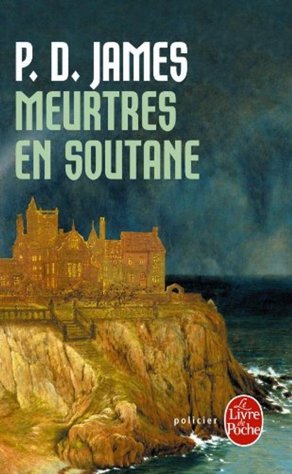 Cover Art for 9782253182382, Meurtres En Soutane by P D James