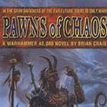Cover Art for 9780743411646, Pawns of Chaos (Warhammer 40,000) by Brian Craig