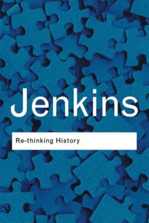 Cover Art for 9780415304436, Rethinking History by Keith Jenkins