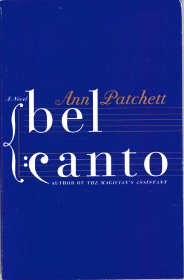 Cover Art for 9780965033695, Bel Canto by Ann Patchett