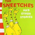 Cover Art for 9780007414321, The Sneetches and Other Stories: Yellow Back Book by Dr. Seuss
