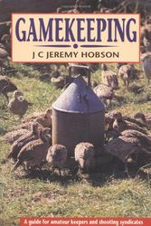 Cover Art for 9781852238377, Gamekeeping by J. C. Jeremy Hobson
