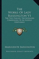 Cover Art for 9781163293850, The Works of Lady Blessington V1 by Marguerite Blessington