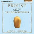Cover Art for B00NPAWK8M, Proust Was a Neuroscientist by Jonah Lehrer
