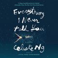 Cover Art for 9780593607909, Everything I Never Told You by Celeste Ng