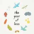 Cover Art for 9781401954871, The Year of Less by Cait Flanders